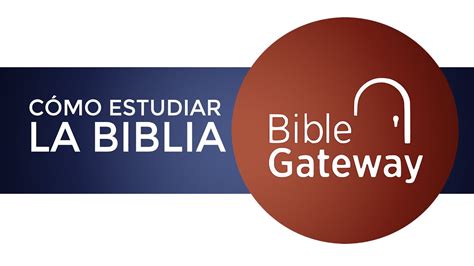 bible gateway spanish|www.bibliatodo.com.